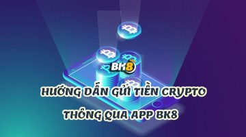 cách gửi tiền Crypto qua App BK8